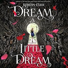 Dream a Little Dream Audiobook By Kerstin Gier cover art