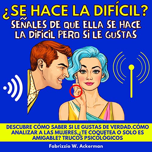 ¿Se Hace La Difícil? [Is It Difficult?] Audiobook By Fabrizzio W. Ackerman cover art