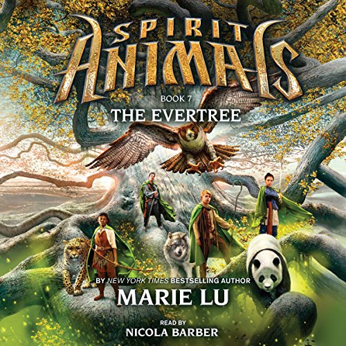 The Evertree (Spirit Animals, Book 7) cover art