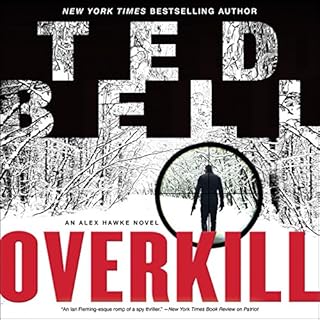 Overkill Audiobook By Ted Bell cover art