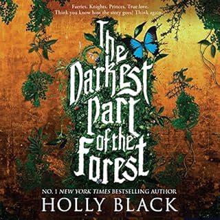 The Darkest Part of the Forest Audiobook By Holly Black cover art