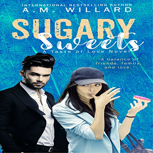 Sugary Sweets: A Romantic Comedy cover art