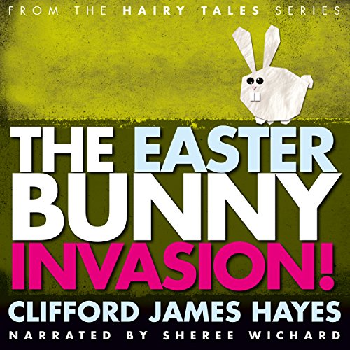 The Easter Bunny Invasion! cover art