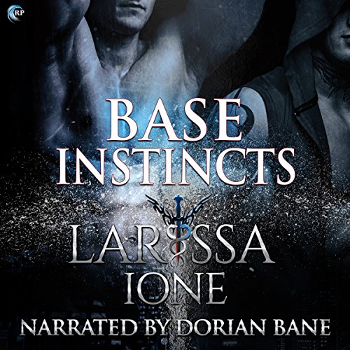 Base Instincts Audiobook By Larissa Ione cover art