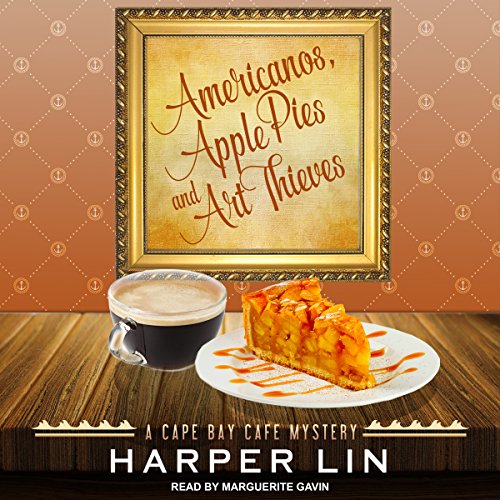 Americanos, Apple Pies, and Art Thieves Audiobook By Harper Lin cover art