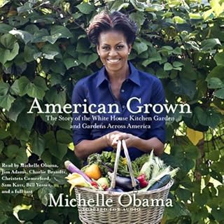 American Grown Audiobook By Michelle Obama cover art