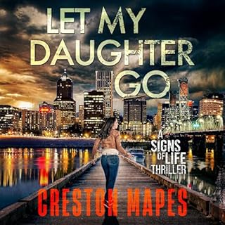 Let My Daughter Go Audiobook By Creston Mapes cover art