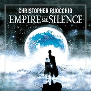 Empire of Silence Audiobook By Christopher Ruocchio cover art