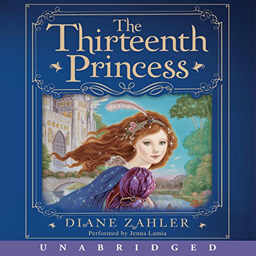 The Thirteenth Princess Audiolibro Por Diane Zahler arte de portada