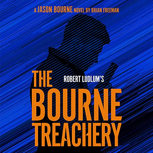 Robert Ludlum's The Bourne Treachery Audiobook By Brian Freeman cover art