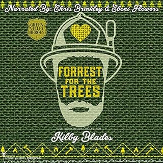 Forrest for the Trees Audiobook By Smartypants Romance, Kilby Blades cover art