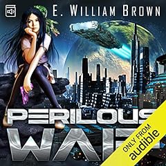 Perilous Waif Audiobook By E. William Brown cover art