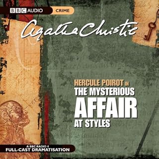 The Mysterious Affair at Styles (Dramatised) Audiolibro Por Agatha Christie arte de portada