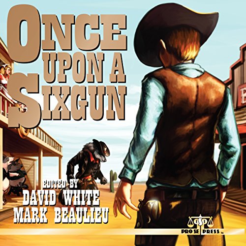 Once Upon a Sixgun cover art