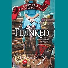 Flunked Audiolibro Por Jen Calonita arte de portada