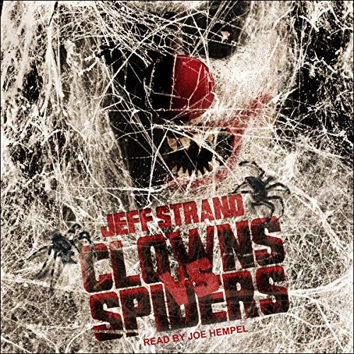 Clowns vs. Spiders Audiolivro Por Jeff Strand capa