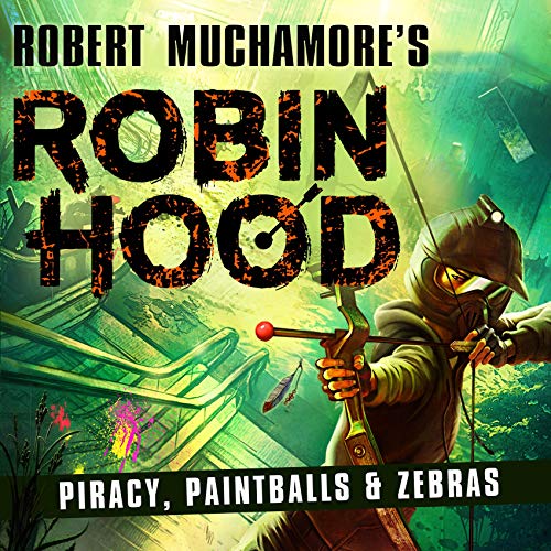 Robin Hood 2: Piracy, Paintballs & Zebras cover art