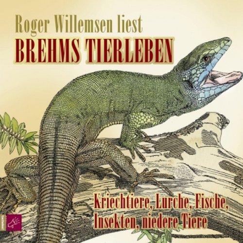 Kriechtiere, Lurche, Fische, Insekten, niedere Tiere cover art