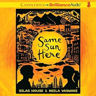 Same Sun Here Audiobook By Silas House, Neela Vaswani cover art