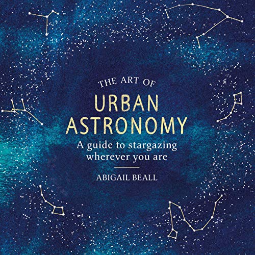 The Art of Urban Astronomy Audiolibro Por Abigail Beall arte de portada