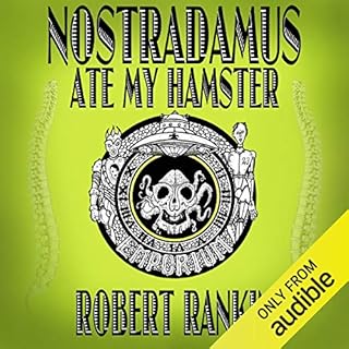 Nostradamus Ate My Hamster Audiobook By Robert Rankin cover art