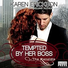 Tempted by Her Boss Audiobook By Karen Erickson cover art