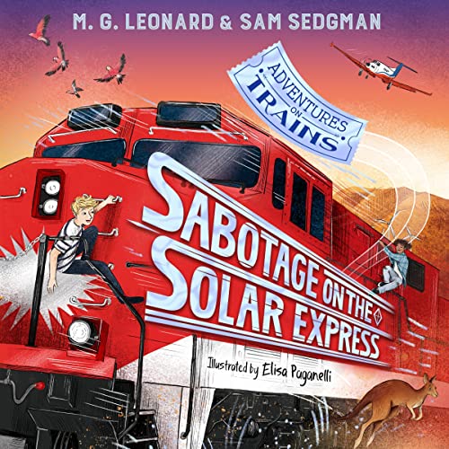 Sabotage on the Solar Express Audiobook By M. G. Leonard, Sam Sedgman cover art