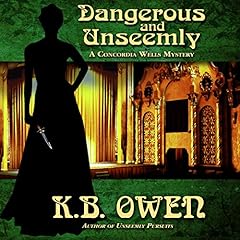 Dangerous and Unseemly cover art