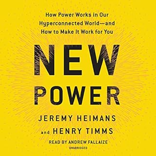 New Power Audiobook By Jeremy Heimans, Henry Timms cover art