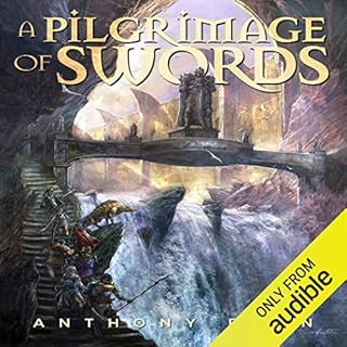 A Pilgrimage of Swords Audiobook By Anthony Ryan cover art