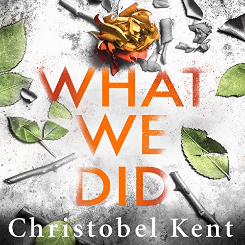 What We Did Audiolivro Por Christobel Kent capa