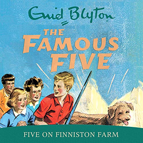 Famous Five: Five on Finniston Farm cover art