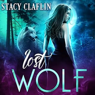 Lost Wolf Audiolibro Por Stacy Claflin arte de portada