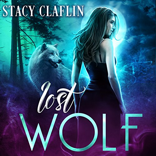 Lost Wolf Audiolibro Por Stacy Claflin arte de portada