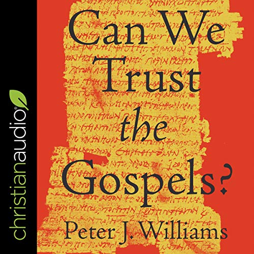 Can We Trust the Gospels? Audiolibro Por Peter J. Williams arte de portada