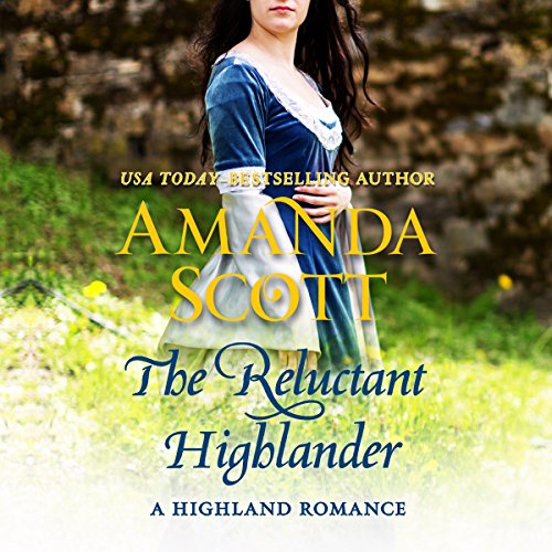 The Reluctant Highlander Audiolivro Por Amanda Scott capa