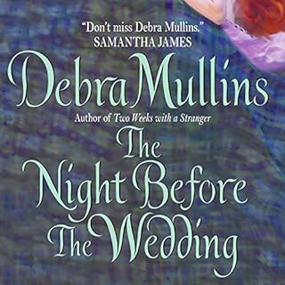 The Night Before the Wedding Audiobook By Debra Mullins cover art