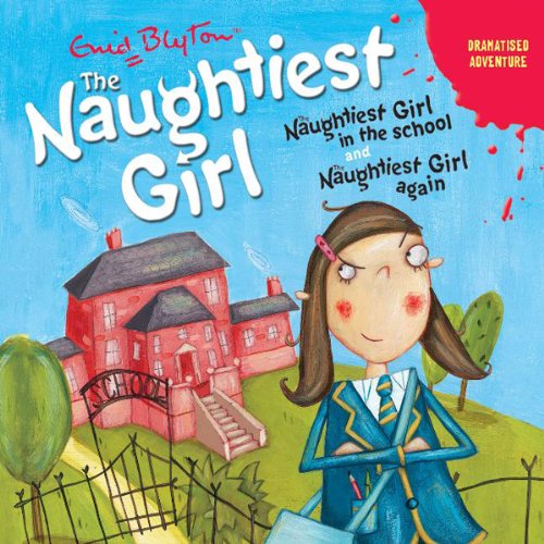 'Naughtiest Girl in the School' and 'Naughtiest Girl Again' cover art