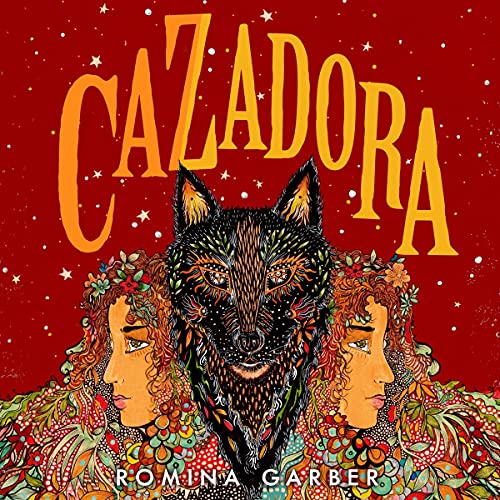 Cazadora Audiolibro Por Romina Garber arte de portada