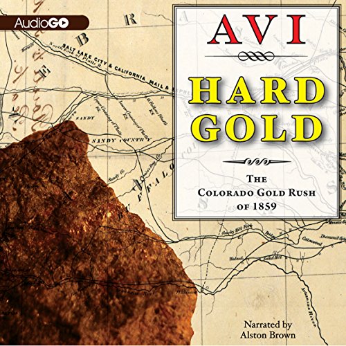 Hard Gold (I Witness) Audiobook By Avi cover art