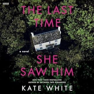 The Last Time She Saw Him Audiolibro Por Kate White arte de portada