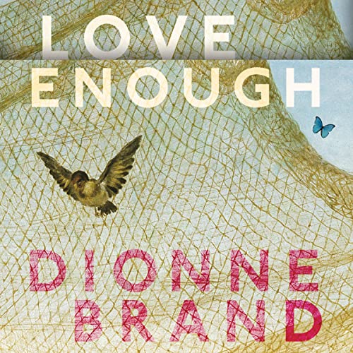 Love Enough Audiolibro Por Dionne Brand arte de portada