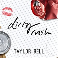 Dirty Rush Audiolibro Por Taylor Bell arte de portada