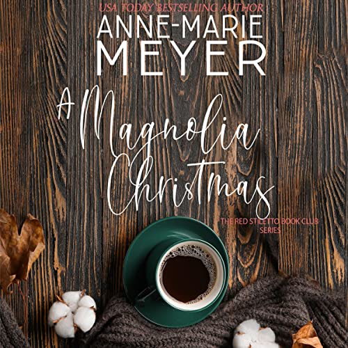 A Magnolia Christmas Audiolibro Por Anne-Marie Meyer arte de portada