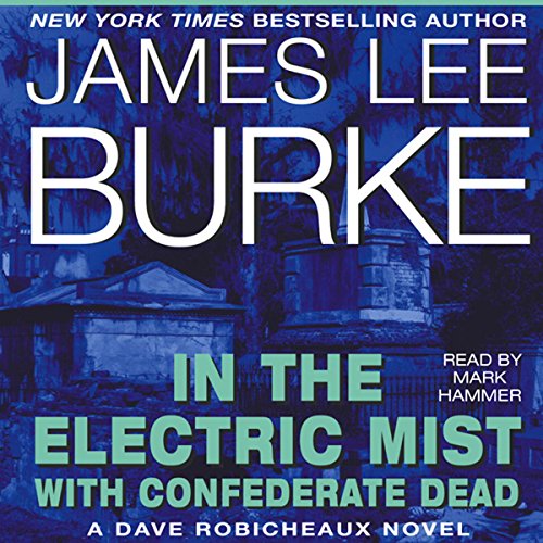 In the Electric Mist with Confederate Dead cover art