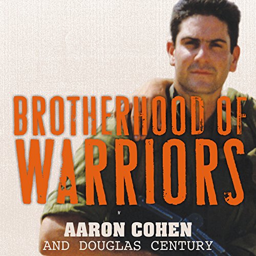 Brotherhood of Warriors Audiobook By Aaron Cohen, Douglas Century cover art