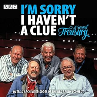 I'm Sorry I Haven't a Clue: A Second Treasury Audiobook By BBC Radio Comedy cover art