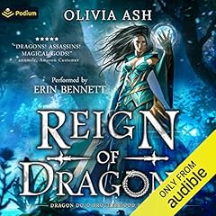 Reign of Dragons Audiobook By Olivia Ash cover art