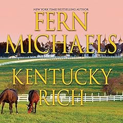 Kentucky Rich Audiobook By Fern Michaels cover art