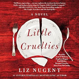 Little Cruelties Audiobook By Liz Nugent cover art